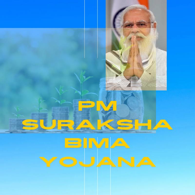 PM SURAKSHA BIMA YOJANA